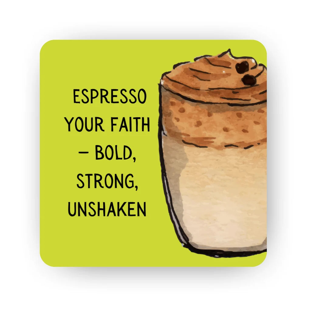Espresso Your Faith Bold Strong Unshaken Islamic fridge magnet