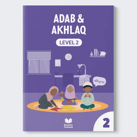 Adab and Akhlaq – Level 2