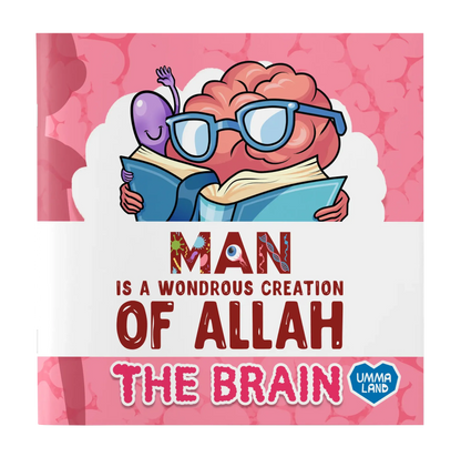 Man Is a Wondrous Creation of Allah The Brain faceless Islamic science book for children age 6+