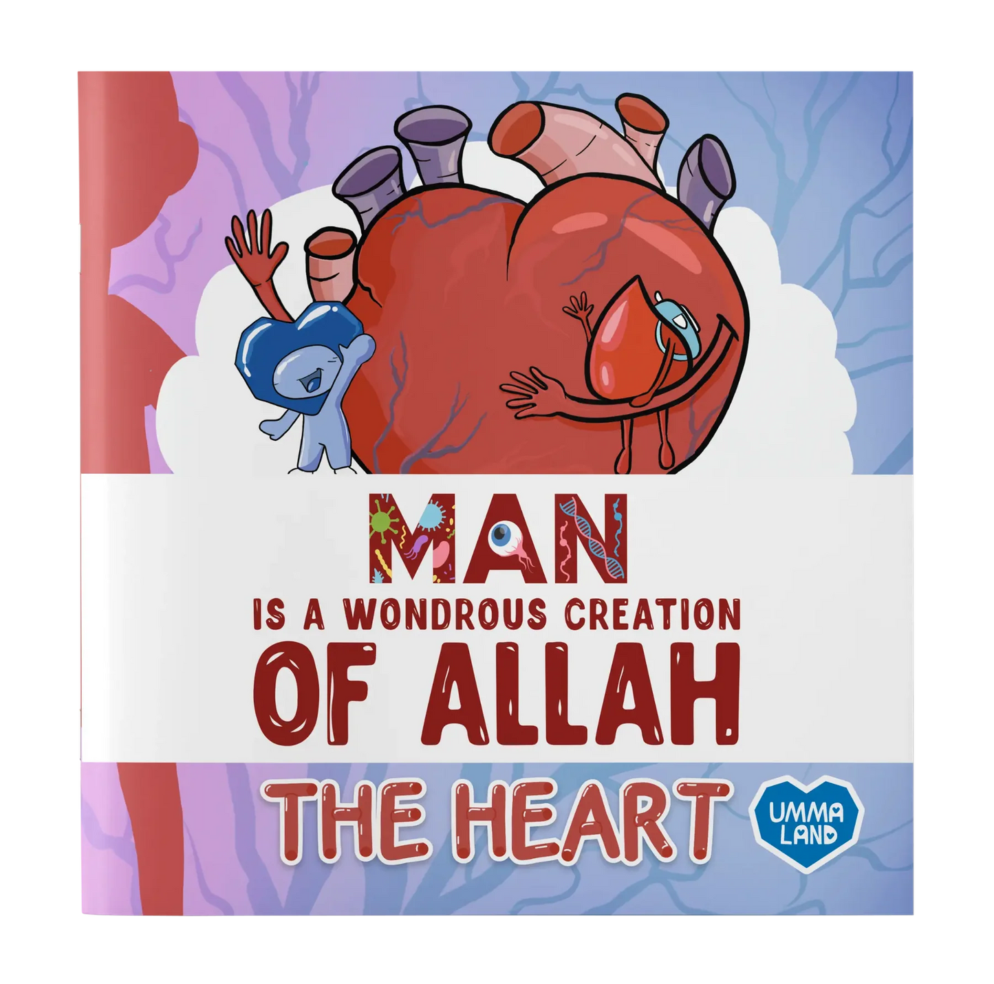 Man Is a Wondrous Creation of Allah The Heart faceless Islamic science book for children