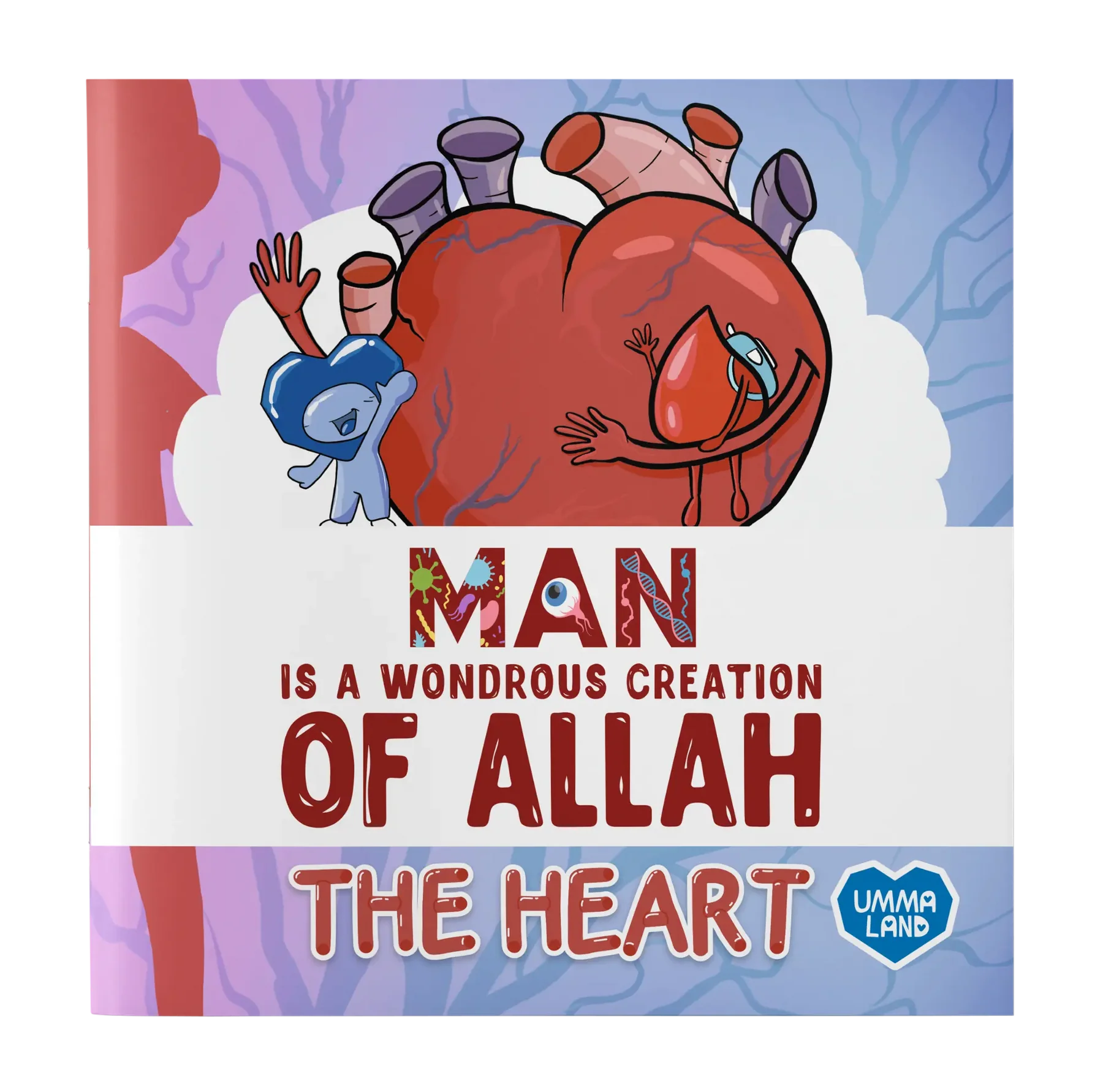 Man Is a Wondrous Creation of Allah The Heart faceless Islamic science book for children