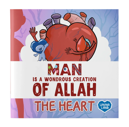 Man Is a Wondrous Creation of Allah The Heart faceless Islamic science book for children