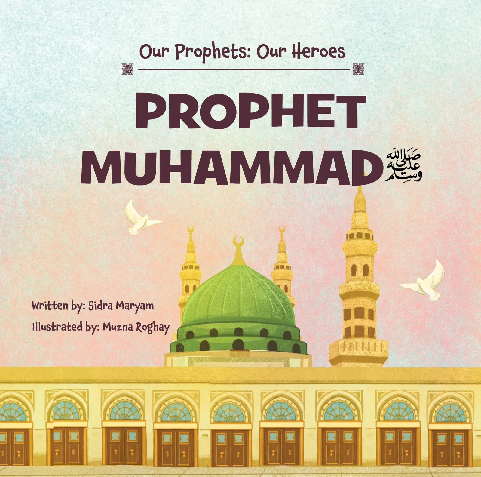 Prophet Muhammad SAW Story Book for Kids Cover