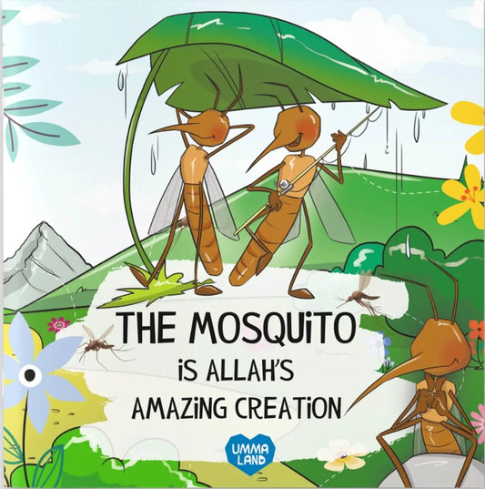 The Mosquito Is Allah’s Amazing Creation Islamic children's book