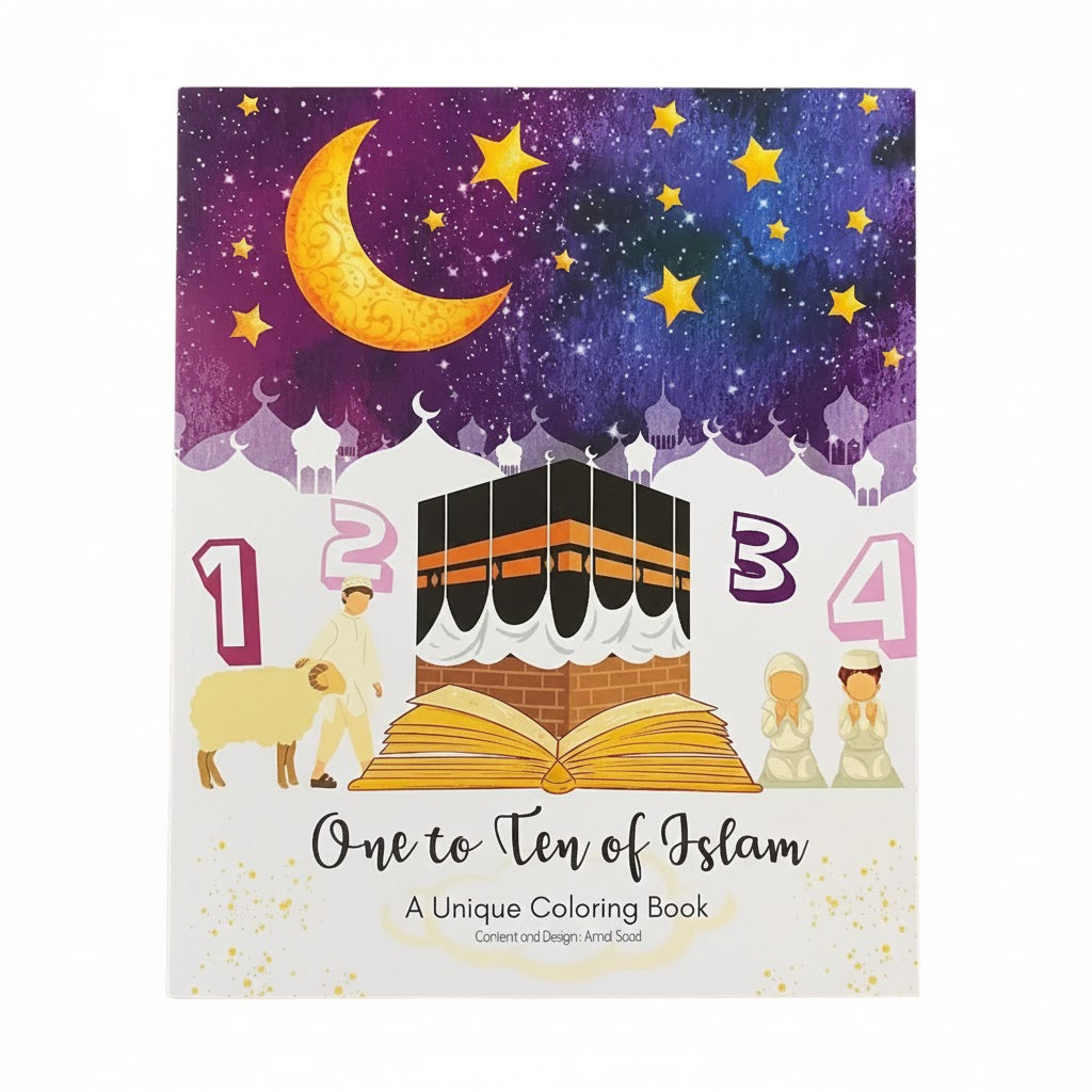 One to Ten of Islam - A Unique Coloring Book