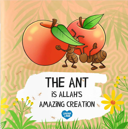 The Ant Is Allah’s Amazing Creation Islamic children’s book