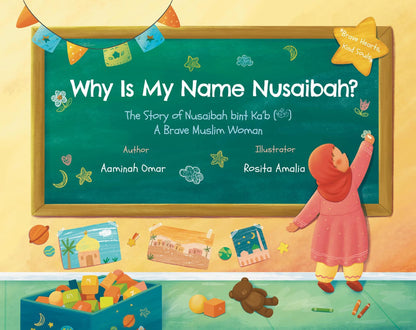 Why Is My Name Nusaibah | Islamic board book