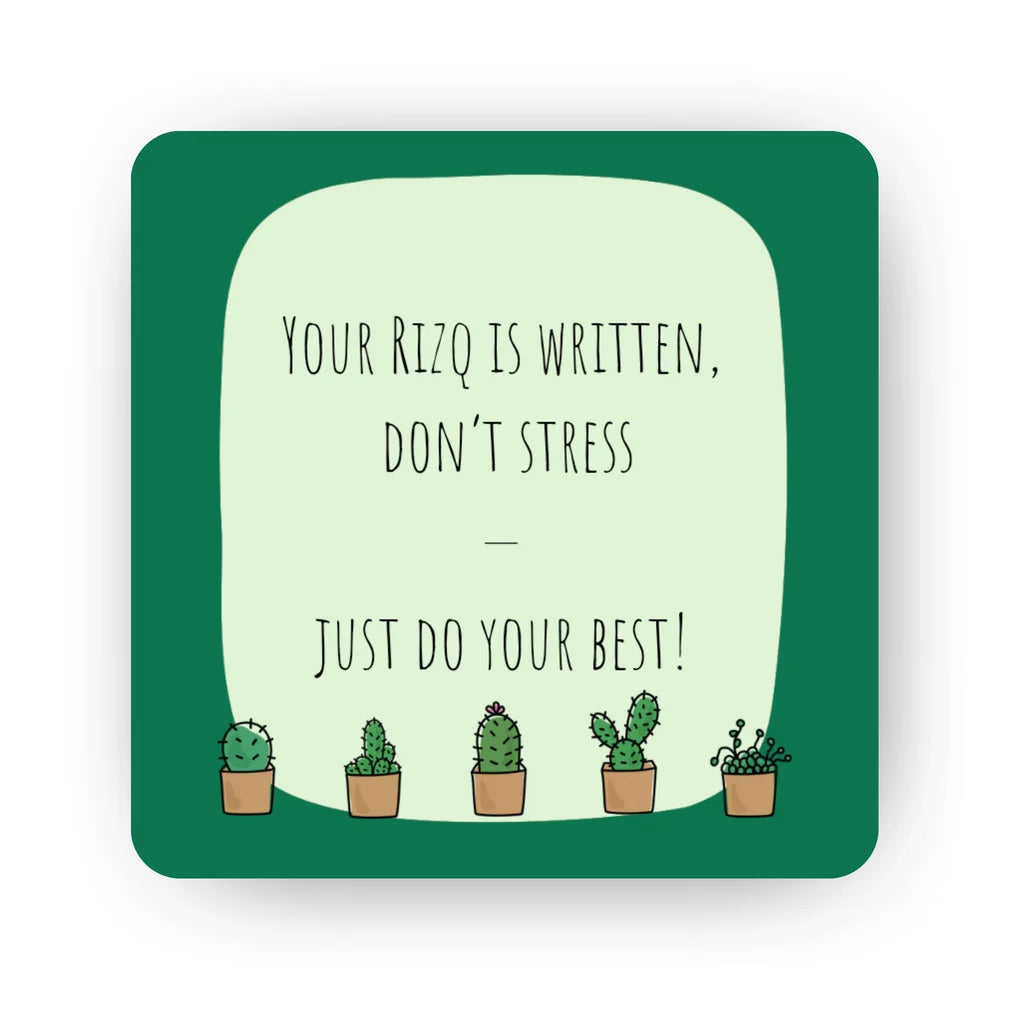 Your Rizq Is Written Don’t Stress Islamic fridge magnet with trust in Allah reminder